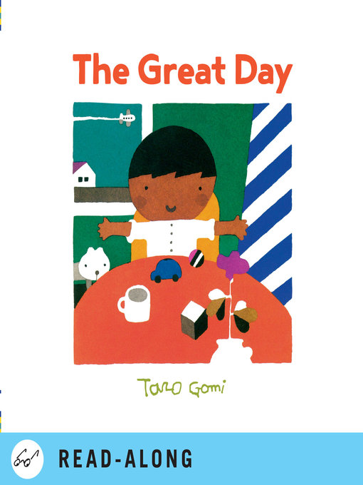 Taro Gomi创作的The Great Day作品的详细信息 - 可供借阅